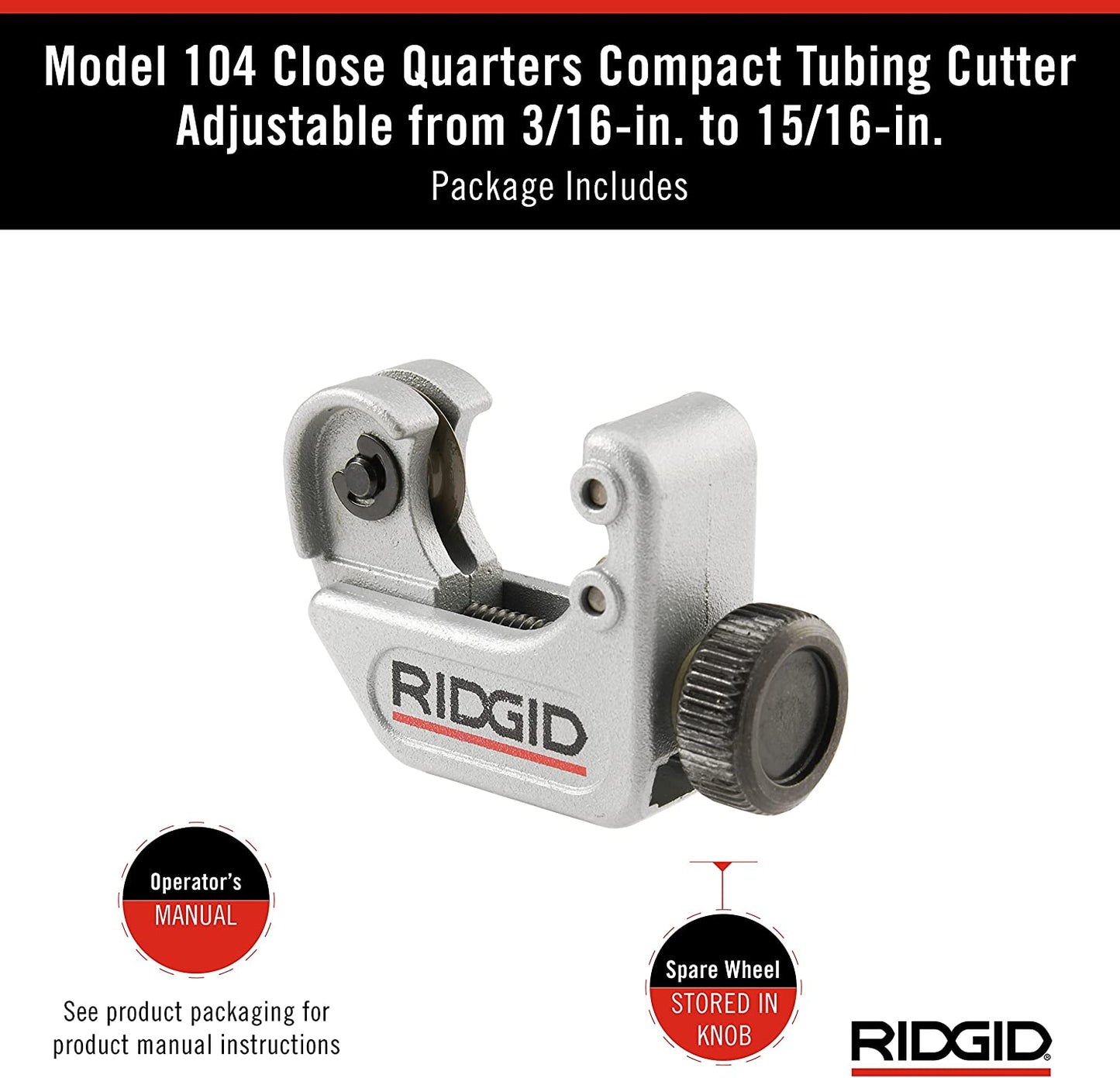 RIDGID 3/16 in. to 15/16 in. 104 Close Quarters Copper, Aluminum, Brass, and Plastic Tubing Cutter, Multi-Use Tubing Tool